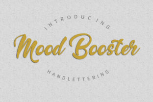 Discover the Power of Mood Booster: A Stylish Handmade Font for Creative Expression