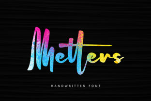 Metters: A Handwritten Font That Adds Authenticity and Impact