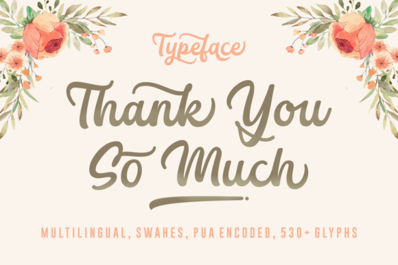 Thank You So Much: A Unique Handwritten Font for Creative Expression
