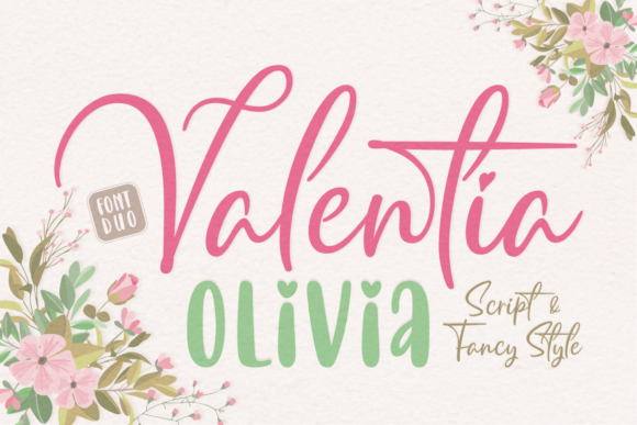 Valentia Olivia: A Beautiful and Charming Font Duo for Standout Designs